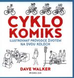 Cyklokomiks : ilustrovaný průvodce životem na dvou kolech 